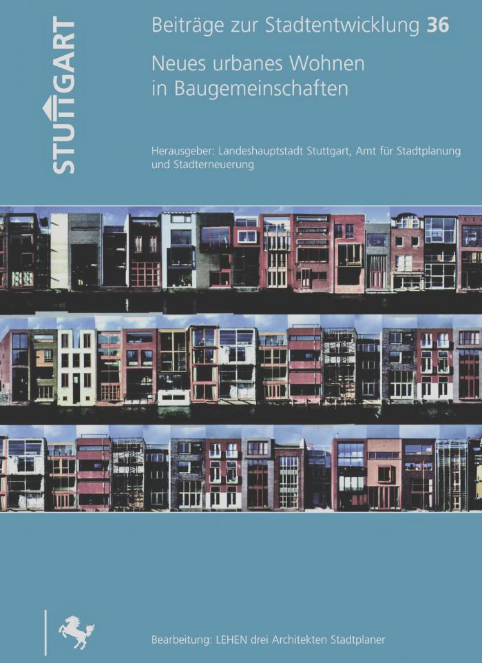 Gutachten Neues Urbanes Wohnen in Baugemeinschaften für die Landeshauptstadt Stuttgart